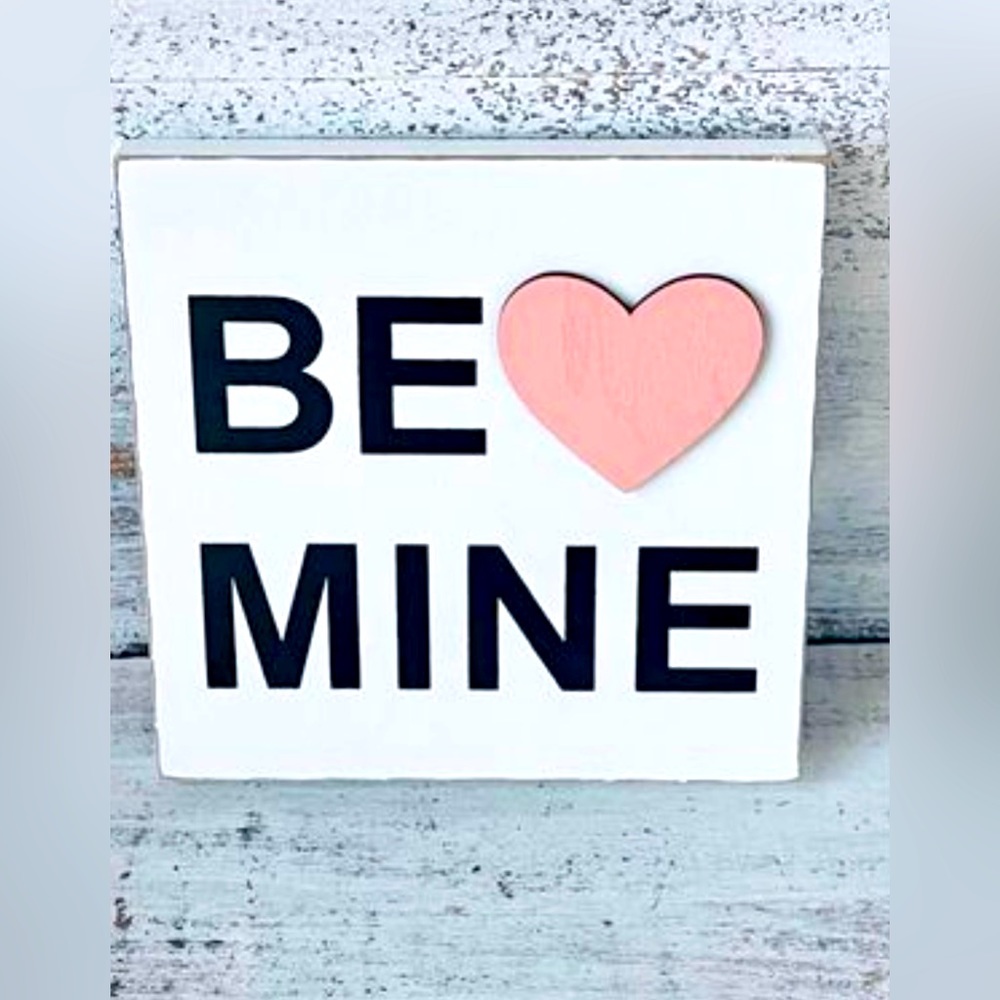 *Be Mine Valentine’s Day Wood Block Shelf Sitter